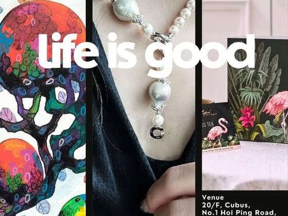 Life is Good Exhibition with BeebeeGlam